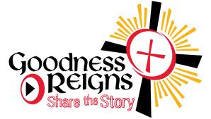 Goodness-reigns-share-the-story
