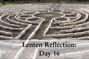 Lent Day 16