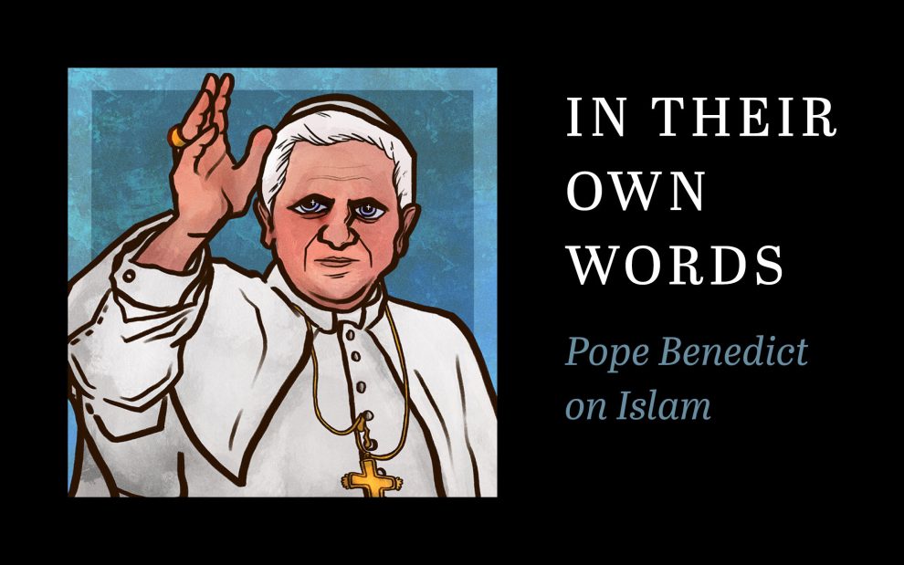 u-s-catholic-pope-benedict-on-islam-in-their-own-words