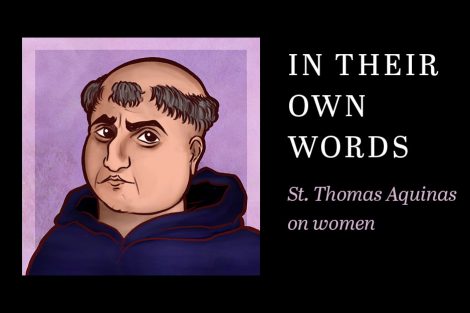 In their Own Words, Thomas Aquinas on Women