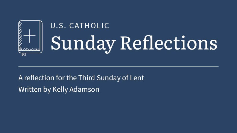 Kelly Adamson Sunday reflection March 8, 2026