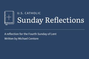 Sunday reflection for March 15, 2026