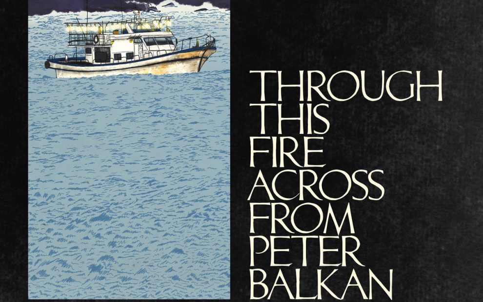 Through this Fire Across from Peter Balkan cover cropped