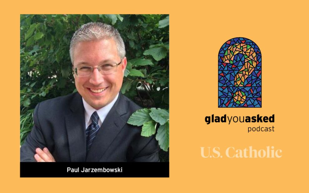 Paul Jarzembowski on the Glad You Asked podcast