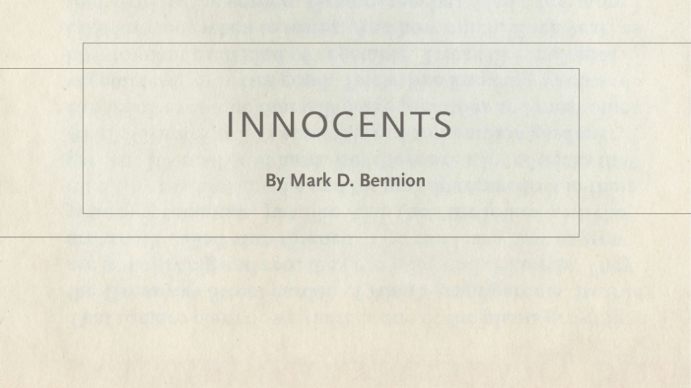 Innocents by Mark D. Bennion