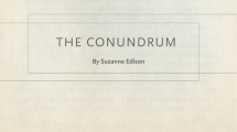 The Conundrum by Suzanne Edison