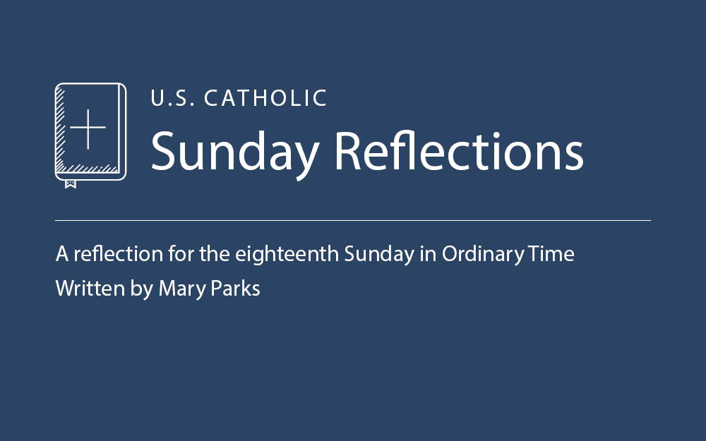 A Sunday reflection for August 2, 2026