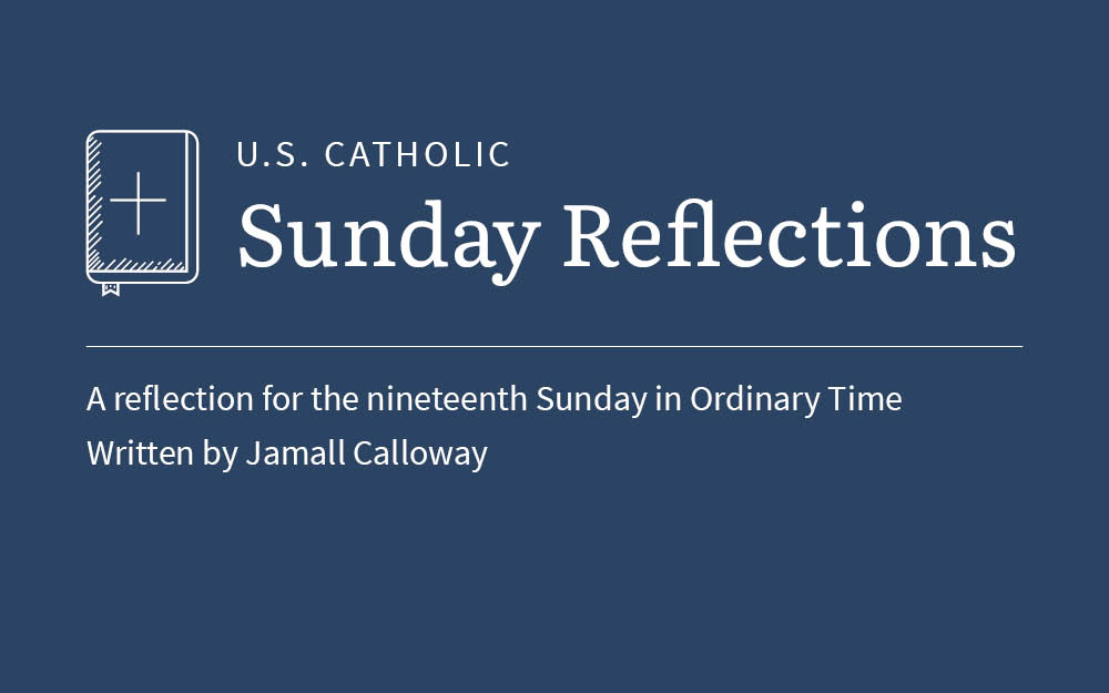 A Sunday reflection for August 9, 2026
