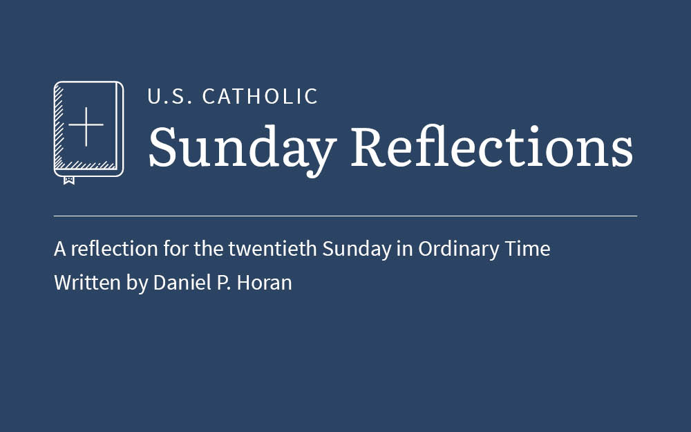A Sunday reflection for August 16, 2026