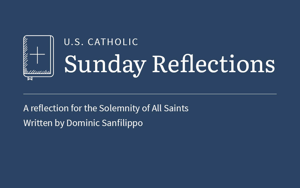 A Sunday reflection for November 1, 2026