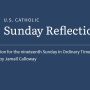 Jamall Calloway reflects on the readings for the nineteenth Sunday in Ordinary Time