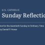 Daniel Horan reflects on the readings for the twentieth Sunday in Ordinary Time