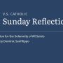 Dominic Sanfilippo reflects on the readings for the Solemnity of All Saints